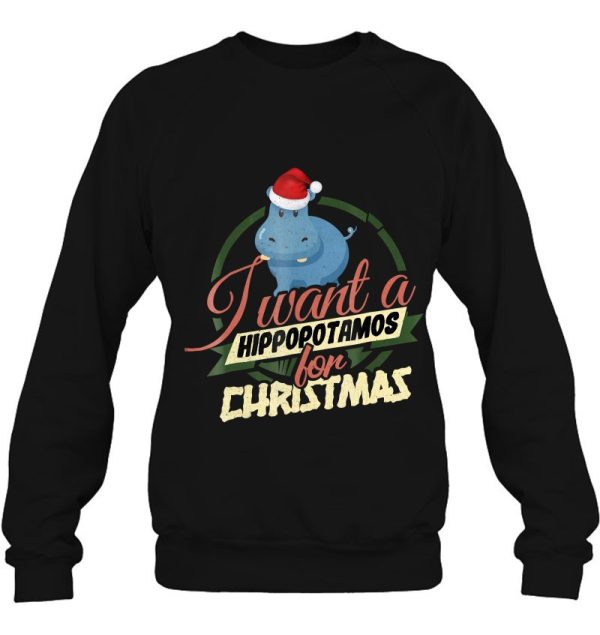 I Want A Hippopotamus For Christmas Sweatshirt Santa Gif