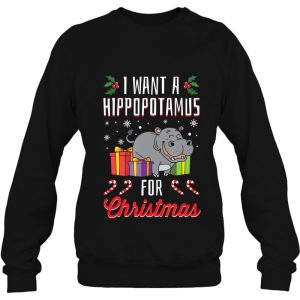 I Want A Hippopotamus For Christmas Sweatshirt Xmas Hippo