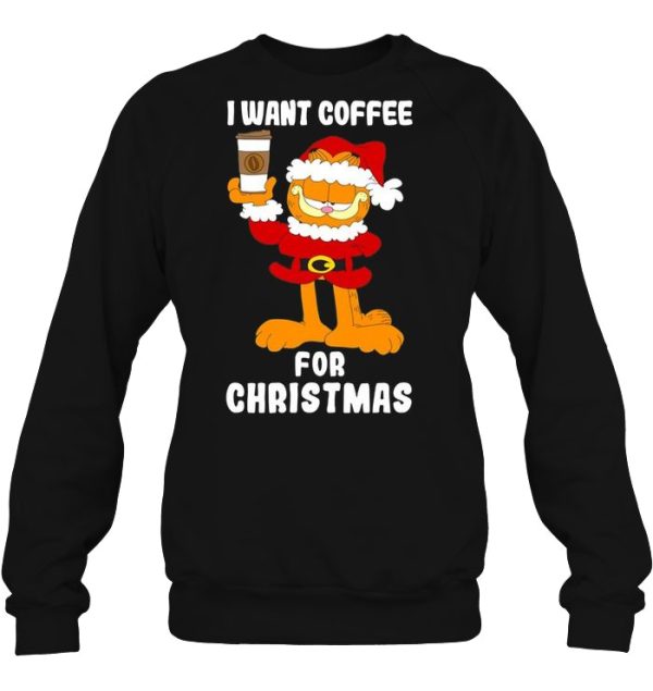 I Want Coffee For Christmas Garfield Santa Sweater Sweatshirt