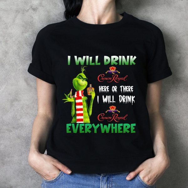 I Will Drink Here Or There Everywhere Grinch Christmas Sweatshirt