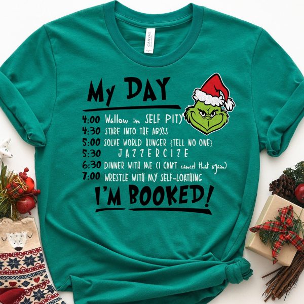 I’m Booked Funny Grinch Christmas Holiday Shirt