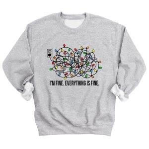 I’m Fine Everything Is Christmas Lights Sweatshirt