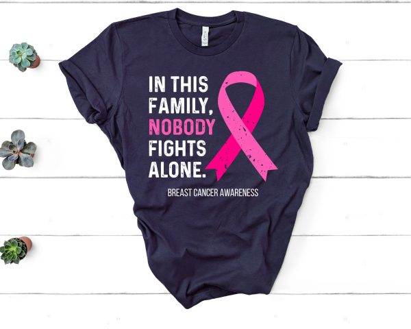 In October This Family No One Fights Alone Breast Cancer Warrior Shirts