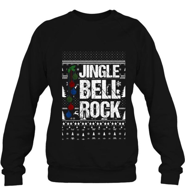 Jingle Bell Rock Bells Ugly Christmas Sweater Sweatshirt