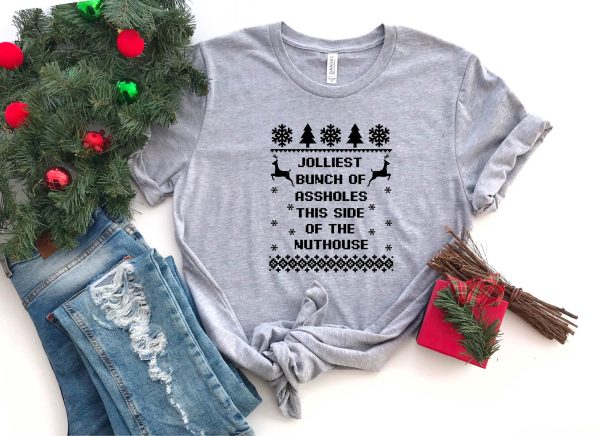 Jolliest Bunch Of A-Holes Funny Christmas Shirts