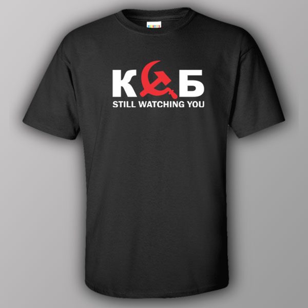 KGB still watching you – T-shirt