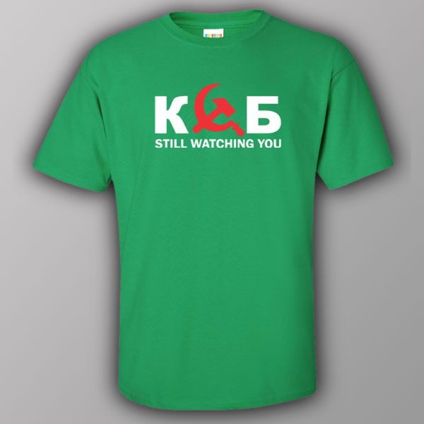 KGB still watching you – T-shirt