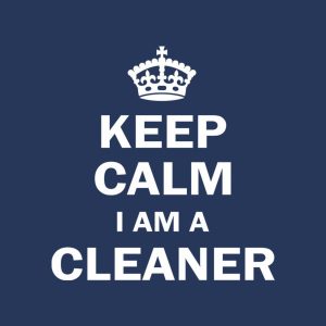 Keep calm I am a cleaner T-shirt
