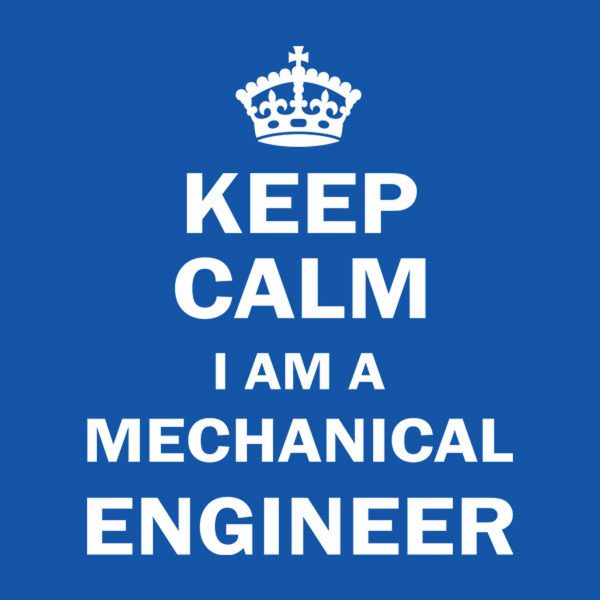 Keep calm I am a mechanical engineer T-shirt