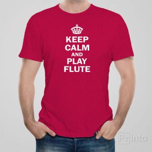 Keep calm and play flute T-shirt