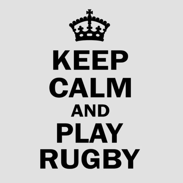 Keep calm and play rugby – T-shirt