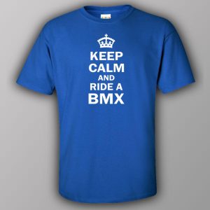 Keep calm and ride BMX - T-shirt 2 Keep calm and ride BMX T shirt 3