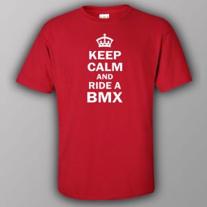Keep calm and ride BMX - T-shirt 4 Keep calm and ride BMX T shirt 5
