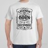 Legends are born in December – T-shirt