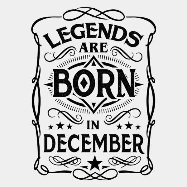 Legends are born in December – T-shirt