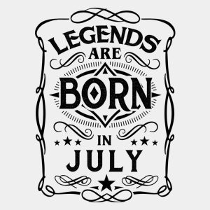 Legends are born in July - T-shirt 1 Legends are born in July T shirt 2