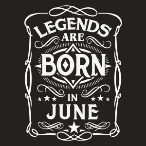 Legends are born in June - T-shirt 1 Legends are born in June T shirt 2