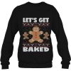 Let’s Get Baked Funny Ugly Christmas Sweater Sweatshirt Gift