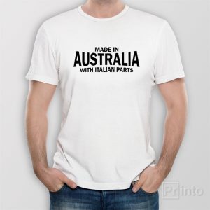Made in Australia with Italian parts T shirt 1