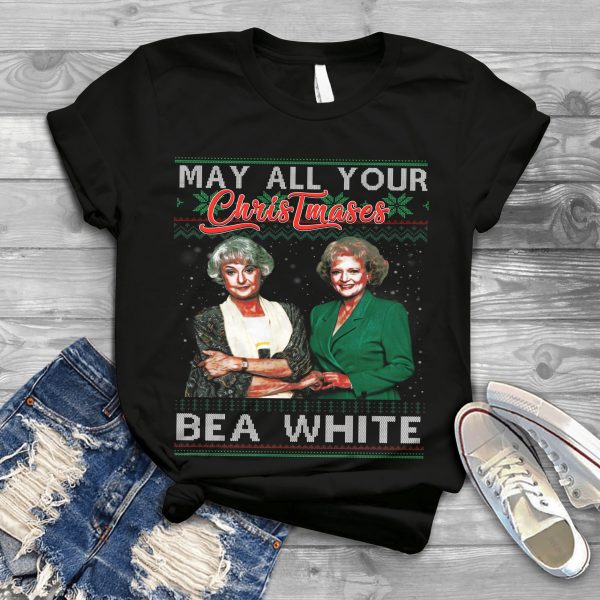 May All Your Christmases Bea White Golden Girls T-Shirt