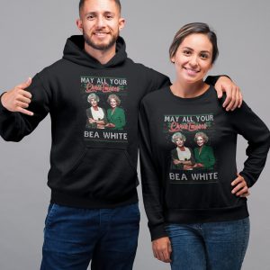 May All Your Christmases Bea White Golden Girls T Shirt 3
