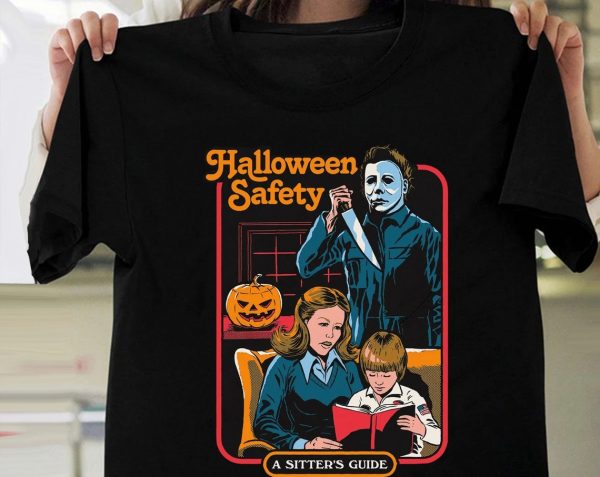 Michael Myers Horror Halloween Movie Safety A Sitter’s Guide Shirt