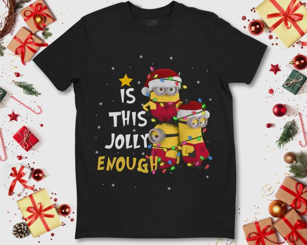 Minions Christmas Costume Is This Jolly Enough Unisex Gift T-Shirt