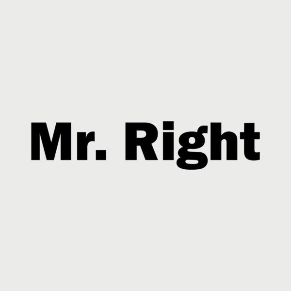 Mr.Right – T-shirt