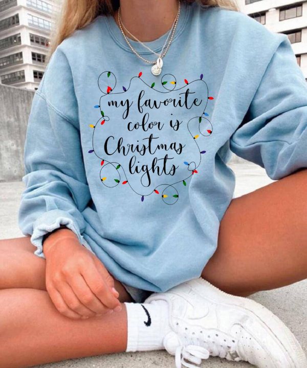 My Favorite Color Is Christmas Lights Crewneck Sweatshirt For Men Women