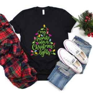 My Favorite Color Is Christmas Lights Shirt Girlfriend Gift