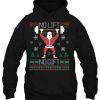 No Lift Gift Ugly Christmas Sweater Gym Coach Santa Claus Hoodie Shirts