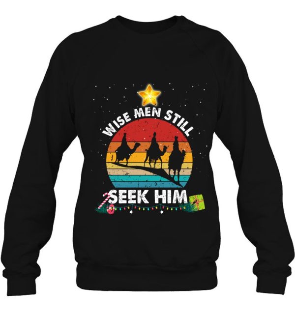 Ph Wise Men Still Seek Him Apparel Christian Christmas Sweatshirts