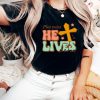 Plot Twist He Lives Christian Cross Shirt