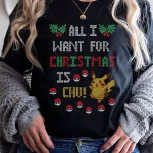 Pokemon All I Want For Christmas Is Pikachu Shirt