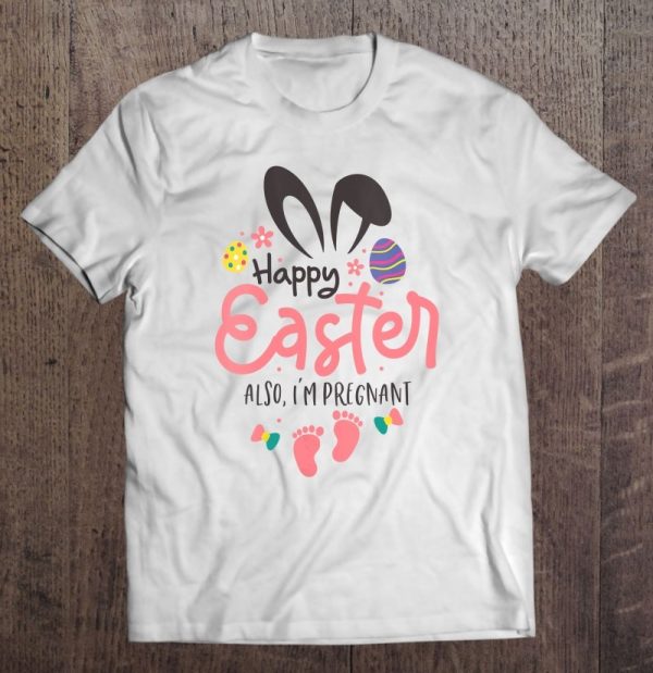 Pregnancy Easter Gift Shirt