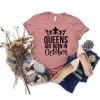 Queens Are Born In October Birthday Shirt