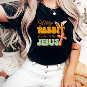 Rabbit Easter Is For Jesus Shirt