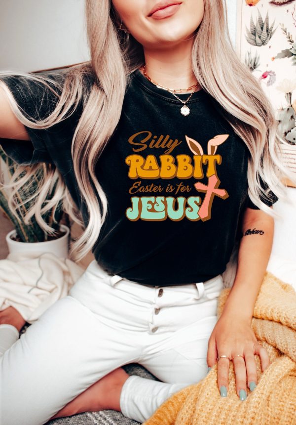 Rabbit Easter Is For Jesus Shirt