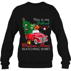 Red Truck This Is My Hallmark Christmas Movie Watching Shirt