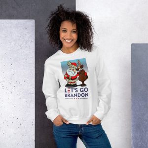 Santa Rudolf Lets Go Brandon Christmas Unisex Sweatshirt