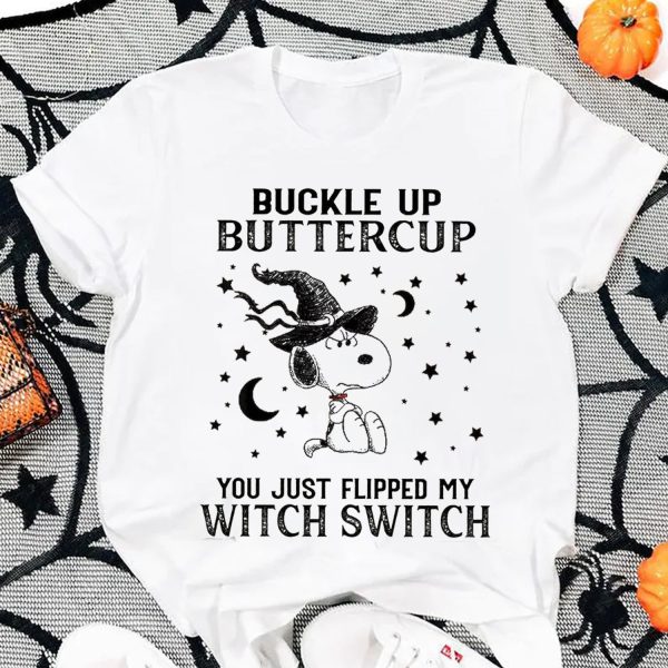 Snoopy Buckle Up Buttercup You Just Flipped My Witch Switch Halloween Shirt