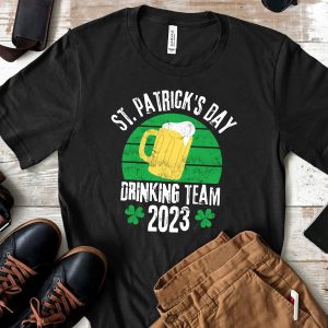 St. Patrick's Day Drinking Team 2023 T-Shirt 2 St Patricks Day Drinking Team 2023 T Shirt 3