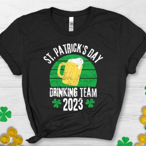 St. Patrick's Day Drinking Team 2023 T-Shirt 3 St Patricks Day Drinking Team 2023 T Shirt 4