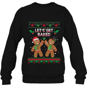Stoner Christmas Ugly Let’s Get Baked Weed Gift Sweatshirt
