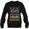 Ted Lasso Christmas Believe Ugly Sweater Sweatshirt