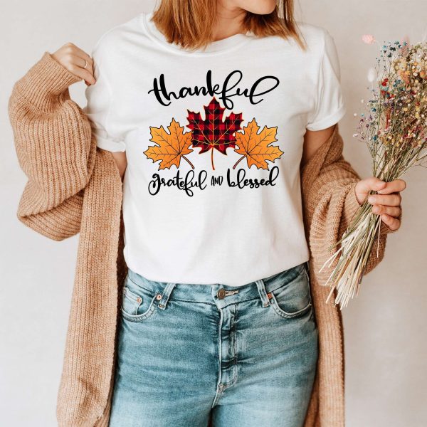 Thankful Grateful Blessed Shirt Thanksgiving Family Gift Shirts