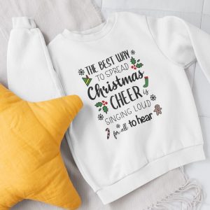 The Best Way To Spread Christmas Cheer Buddy Elf Sweatshirt