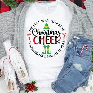 The Best Way To Spread Christmas Cheer Elf Unisex Shirt