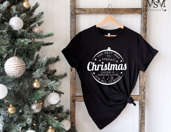 The Best Way To Spread Christmas Cheer Shirt