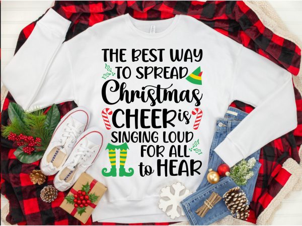 The Best Way To Spread Christmas Cheer Shirt For Men Women